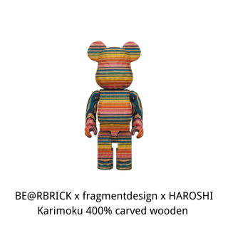 BE@RBRICK x fragmentdesign x HAROSHI Karimoku 400% carved wooden bearbrick